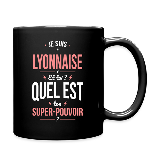 Mug uni - Je suis Lyonnaise - Super-pouvoir - noir