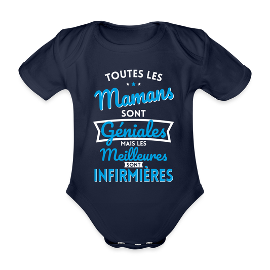 Body Bébé bio manches courtes - Mamans géniales - Les meilleures sont infirmières - marine foncé