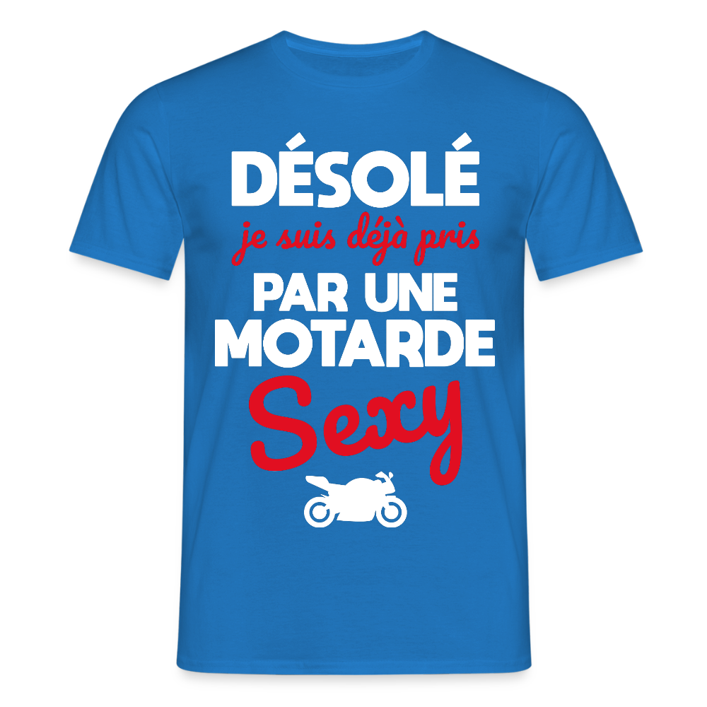 T-shirt Homme - Je suis pris par une motarde sexy - bleu royal