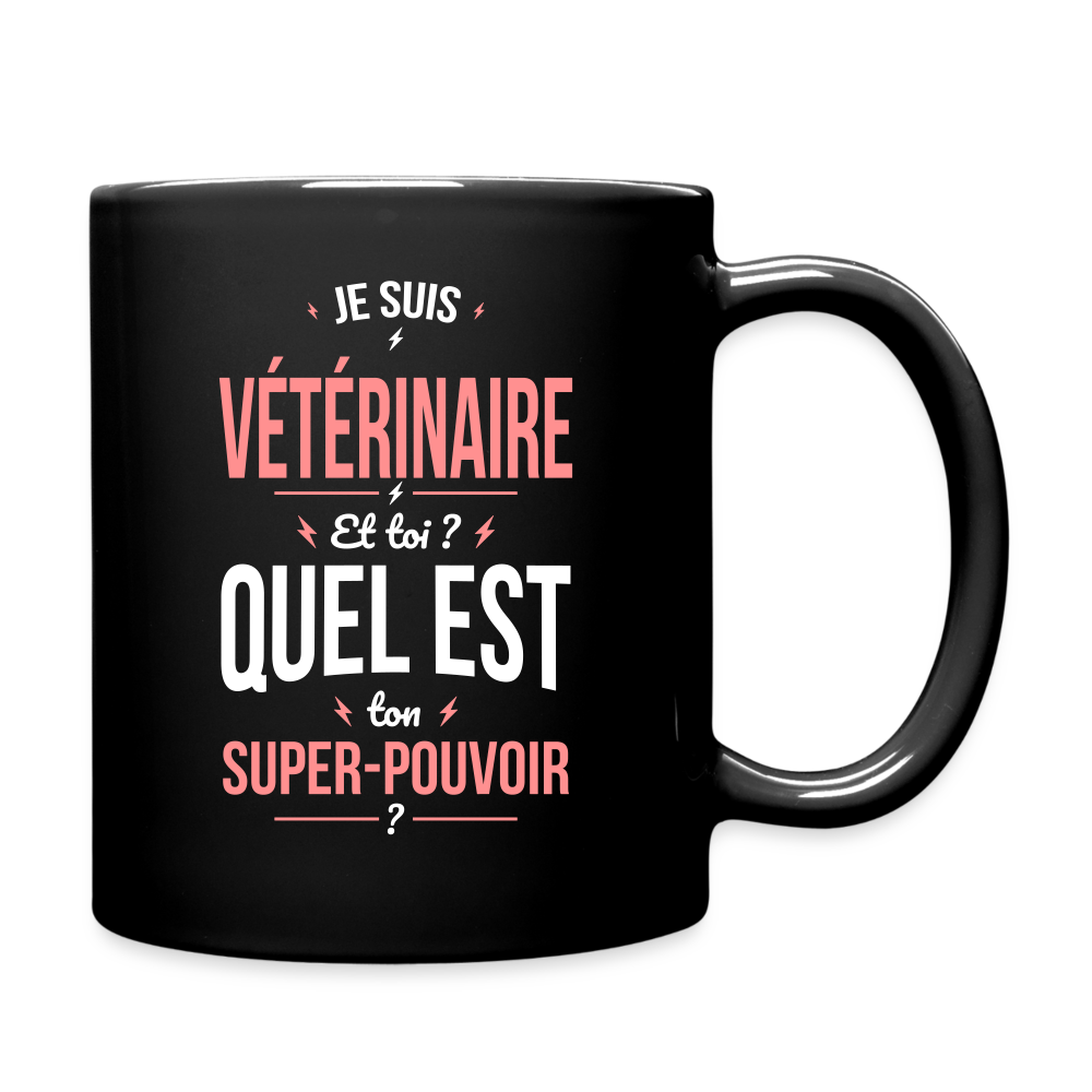 Mug uni - Je suis vétérinaire - Super-pouvoir - noir