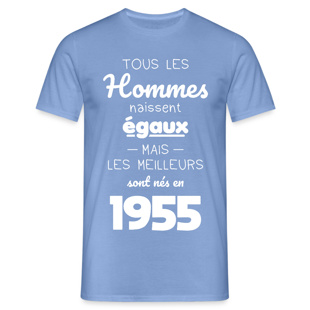 T-shirt Homme - Anniversaire 70 Ans - Les meilleurs sont nés en 1955 - carolina blue
