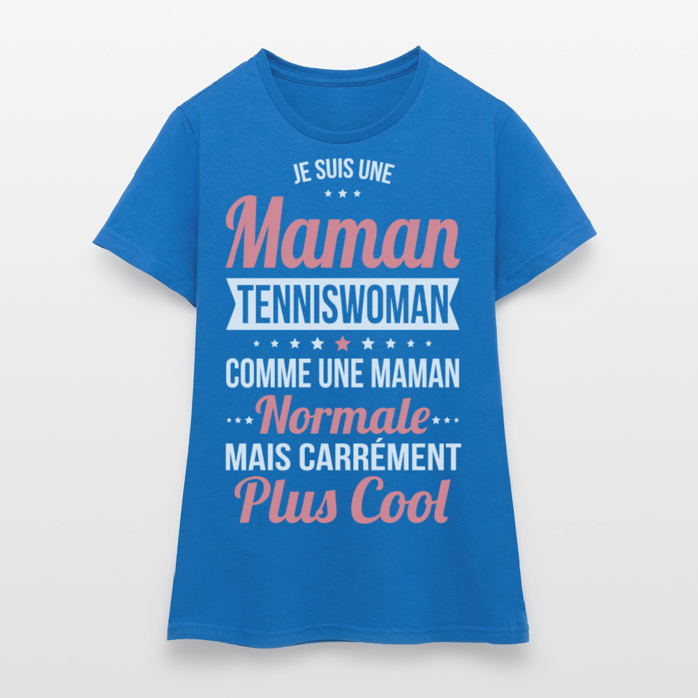 T-shirt Femme - Maman tenniswoman plus cool - bleu royal