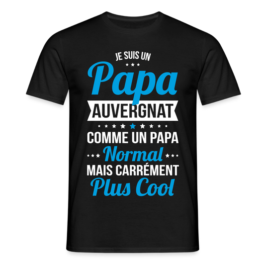 T-shirt Homme - Papa Auvergnat Plus Cool - noir