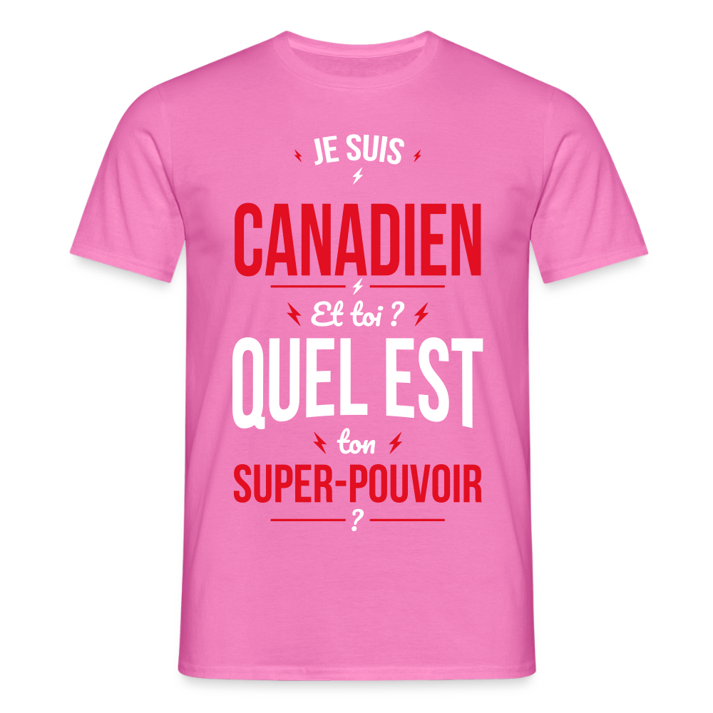 T-shirt Homme - Je suis Canadien - Super-pouvoir - rose