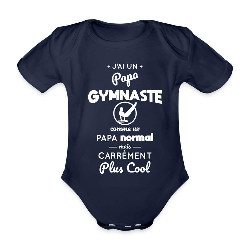 Body Bébé bio manches courtes - J'ai un papa gymnaste - marine foncé