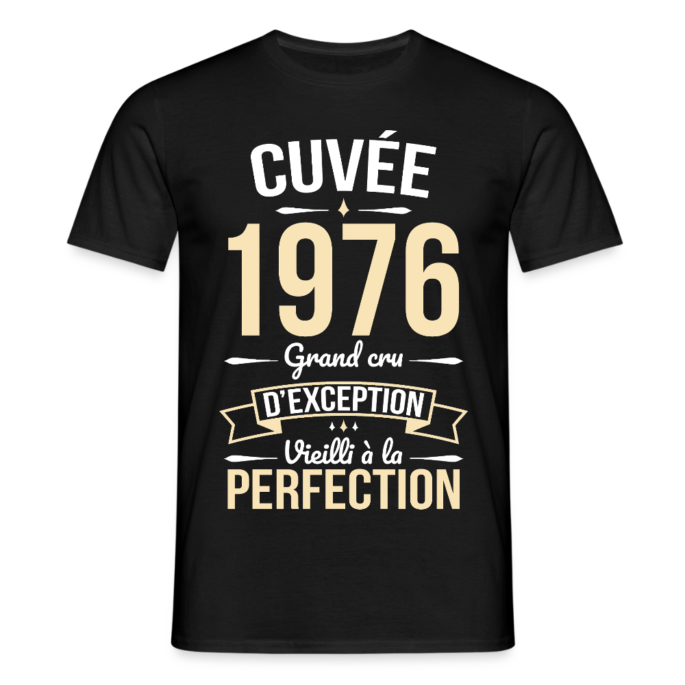 T-shirt anniversaire homme 50 ans – Cuvée 1976, Grand cru d’exception - noir