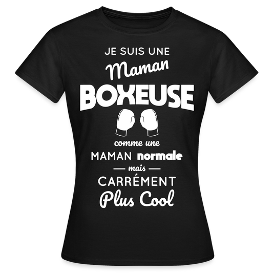 T-shirt Femme - Maman boxeuse plus cool - noir