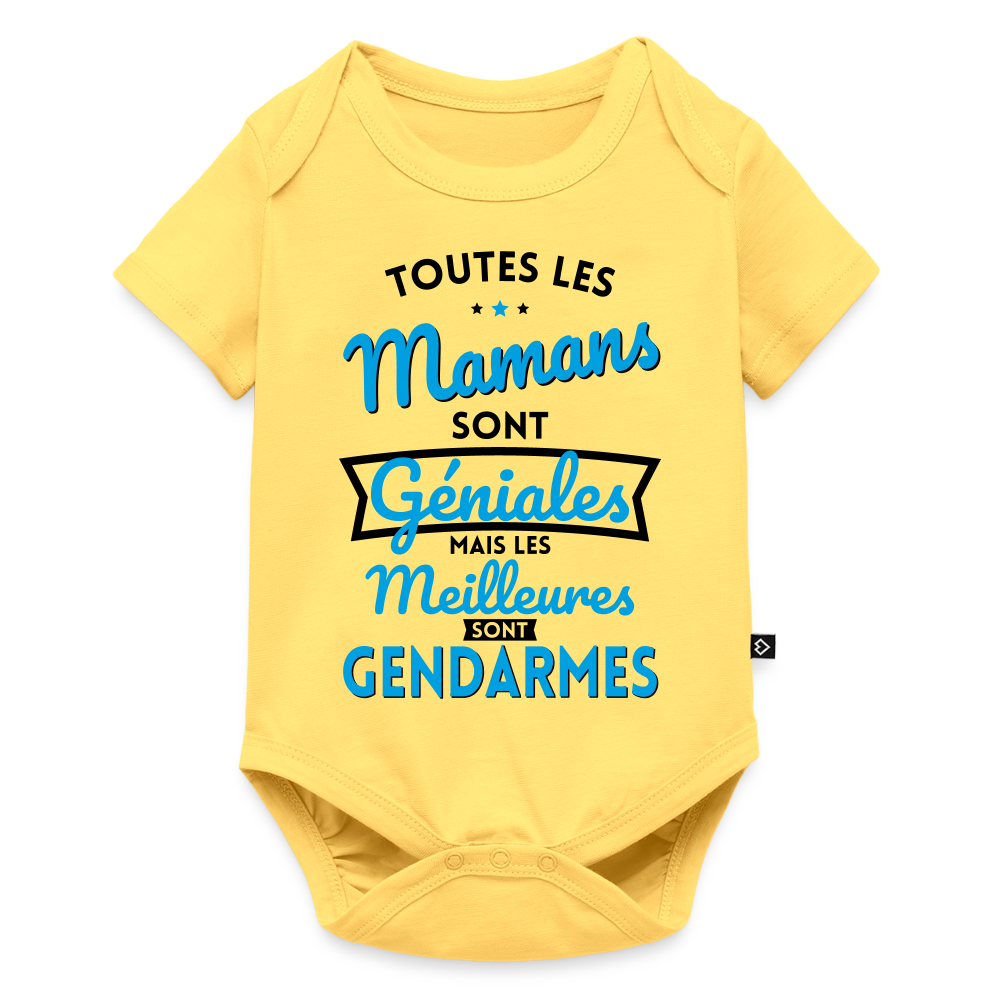 Body Bébé bio manches courtes - Mamans  géniales - Les meilleures sont gendarmes - jaune pastel