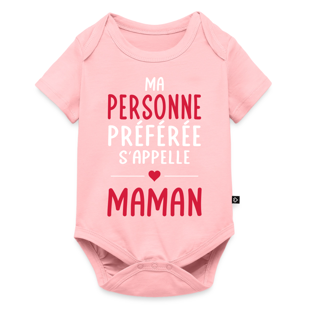 Body bébé bio manches courtes - Ma personne préférée s'appelle Maman - rose