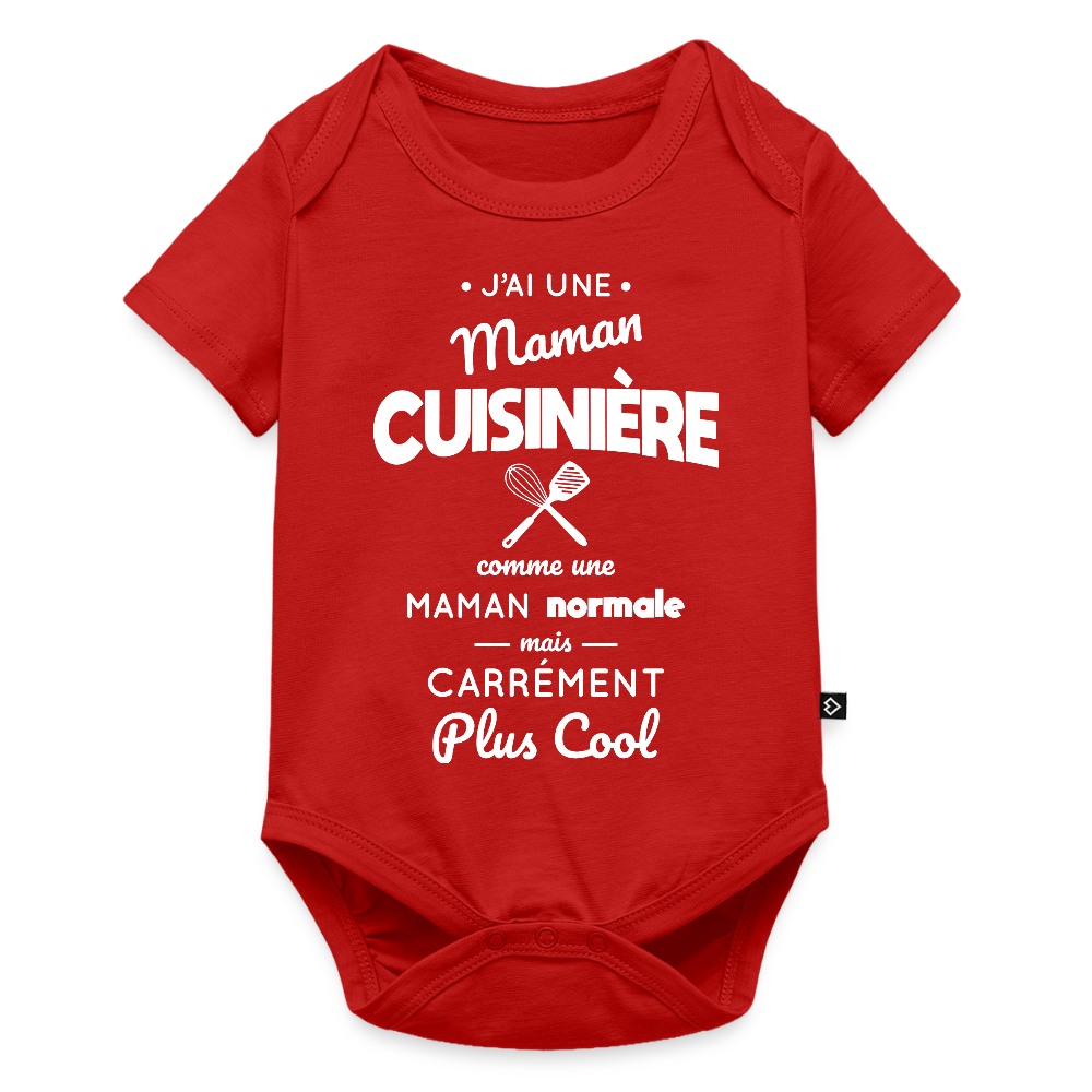 Body Bébé bio manches courtes - J'ai une maman cuisinière - rouge