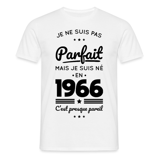 T-shirt anniversaire homme 60 ans coloris clair – Pas parfait mais né en 1966 - blanc