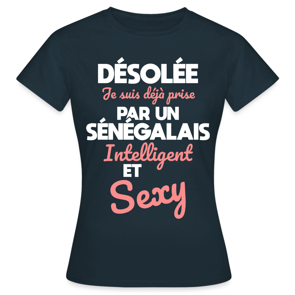 T-shirt Femme - Je suis déjà prise par un Sénégalais intelligent et sexy - marine