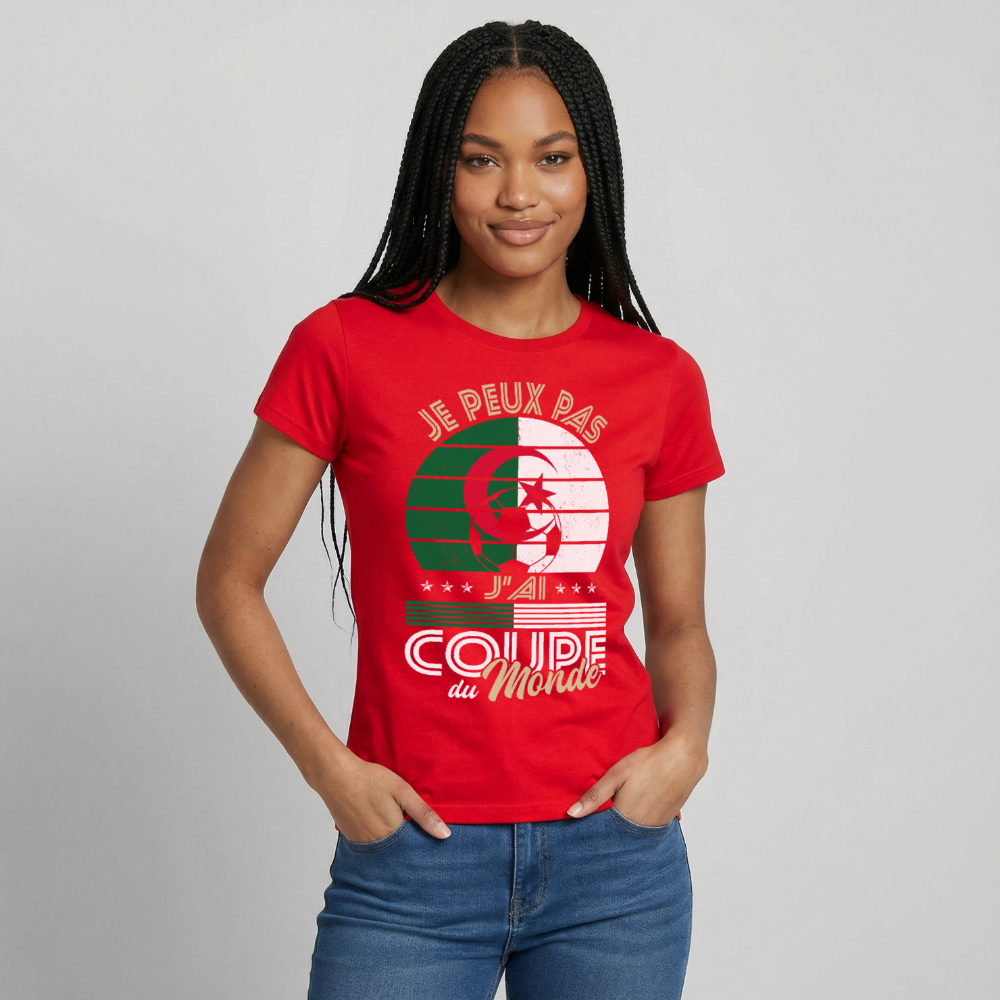 T-shirt Femme - Je peux pas j'ai Coupe du Monde - Algérie - rouge