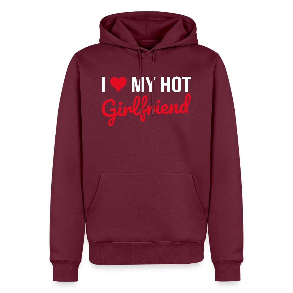 Sweat à Capuche Premium Bio Homme “I Love My Hot Girlfriend” – Idée cadeau Saint-Valentin - bourgogne