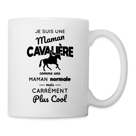 Mug blanc - Maman cavalière plus cool - blanc