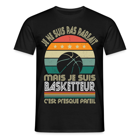 T-shirt Homme - Je ne suis pas parfait mais je suis Basketteur - noir
