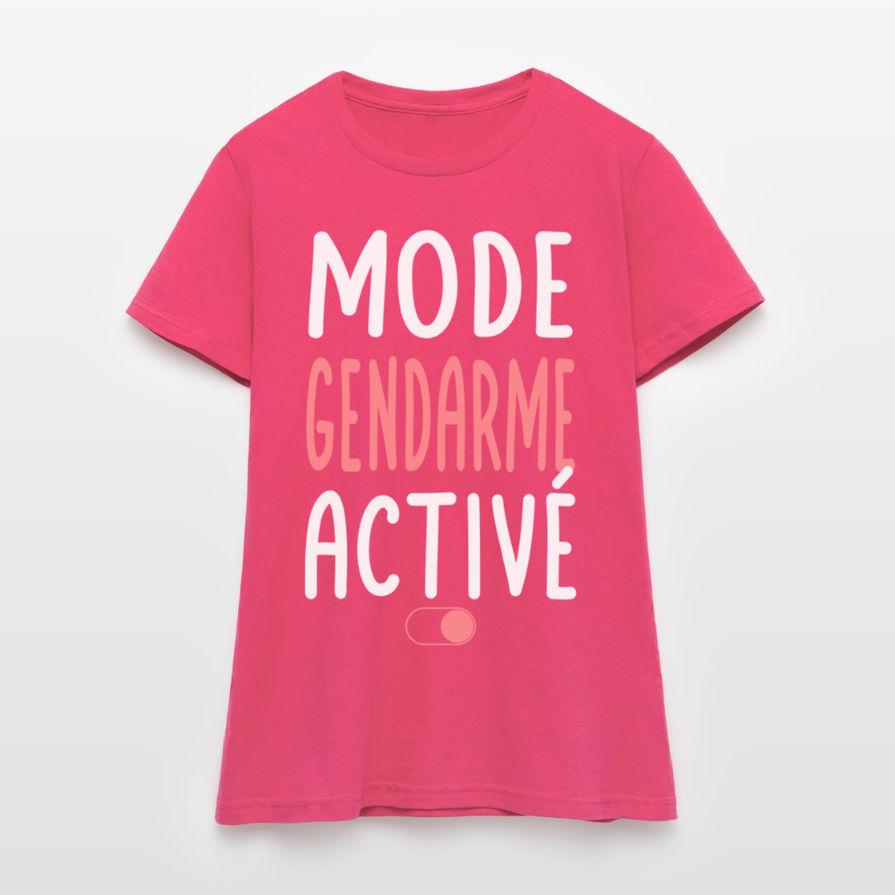 T-shirt Femme - Mode gendarme activé - Cadeau gendarme - rose azalée