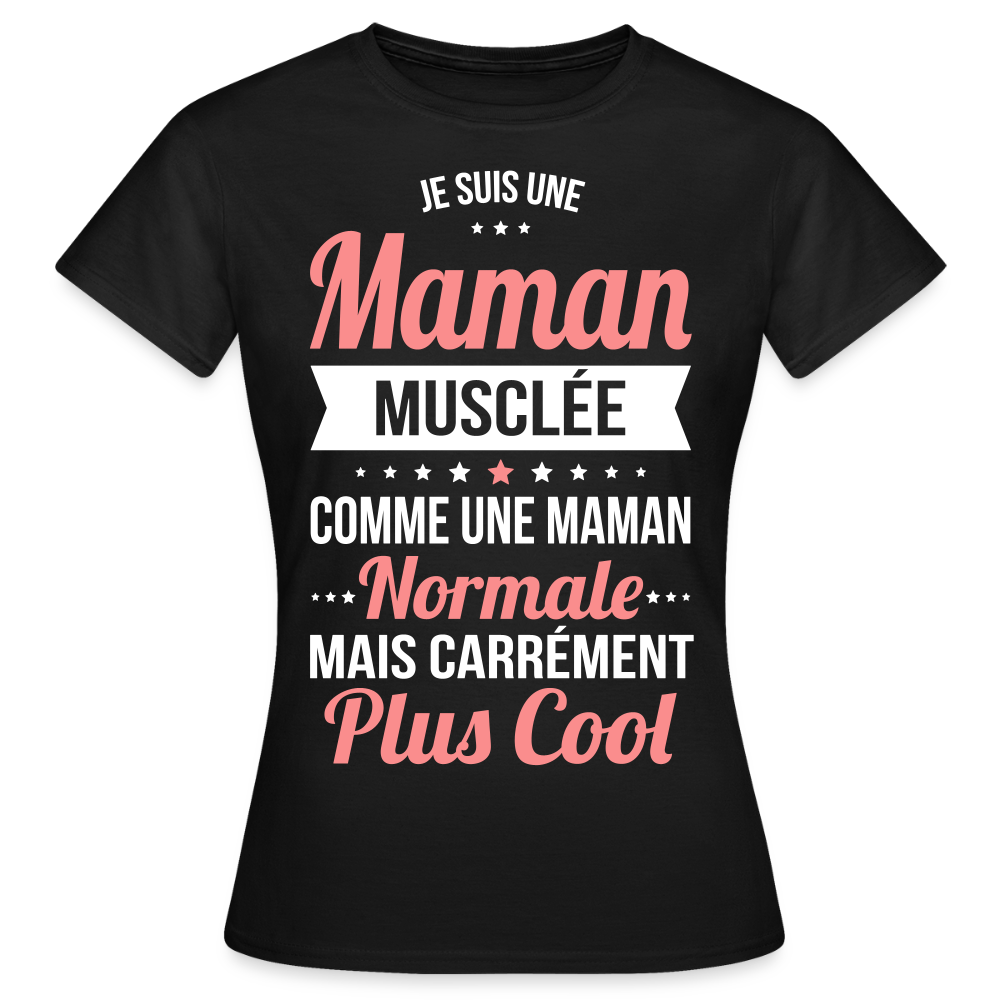 T-shirt Femme - Maman musclée plus cool - noir
