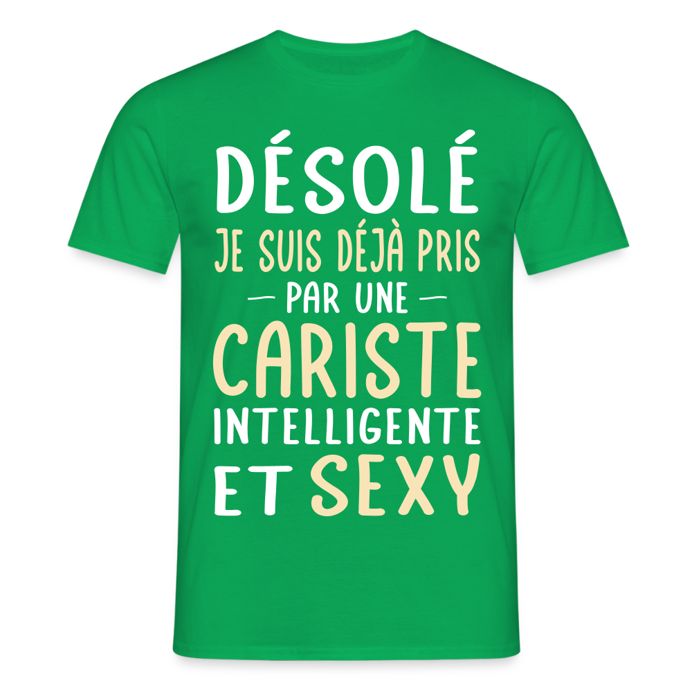 T-shirt Homme - Je suis déjà pris par une cariste intelligente et sexy - vert