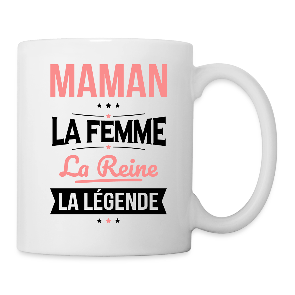 Mug blanc - Maman, la femme, la reine, la légende - blanc