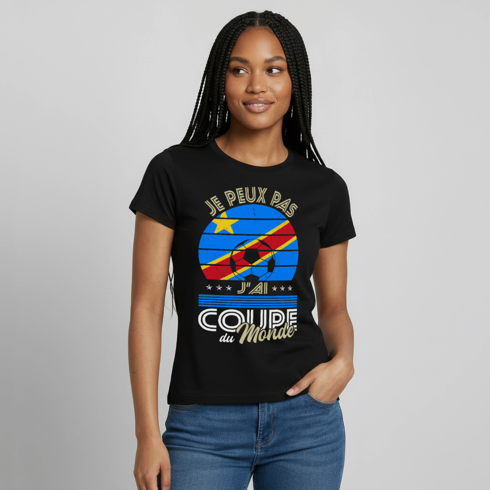 T-shirt Femme - Je peux pas j'ai Coupe du Monde - RD Congo - noir