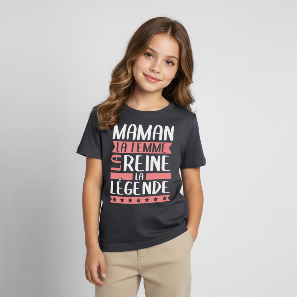 T-shirt enfant motif rose - Maman, la femme, la reine, la légende - charbon
