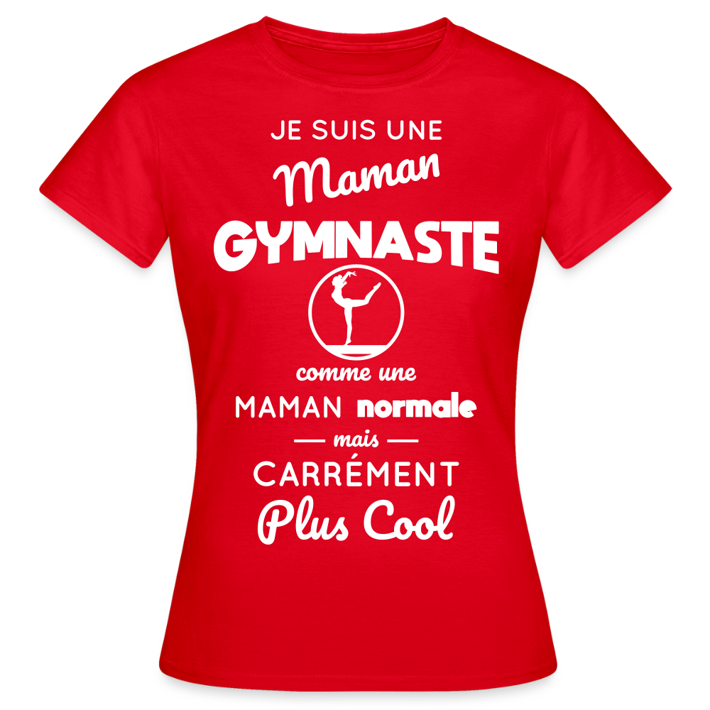 T-shirt Femme - Maman gymnaste plus cool - rouge