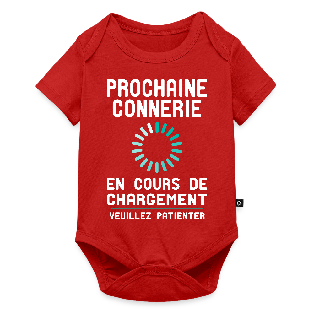 Body Bébé bio manches courtes - Prochaine connerie en cours de chargement - rouge