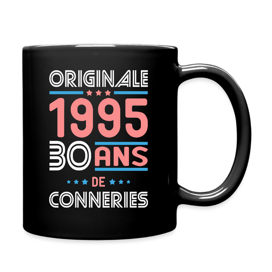 Mug uni - Anniversaire 30 Ans - Originale 1995 - Conneries - noir