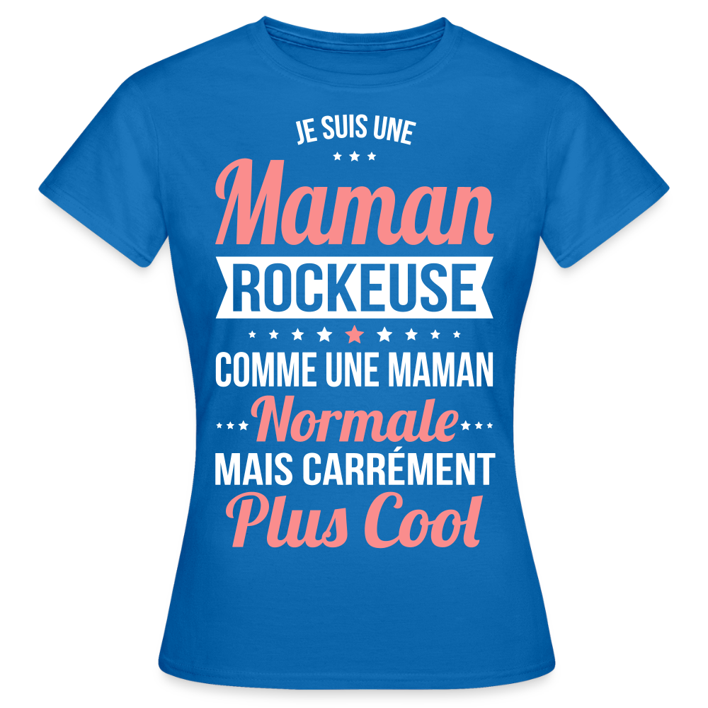 T-shirt Femme - Maman rockeuse plus cool - bleu royal