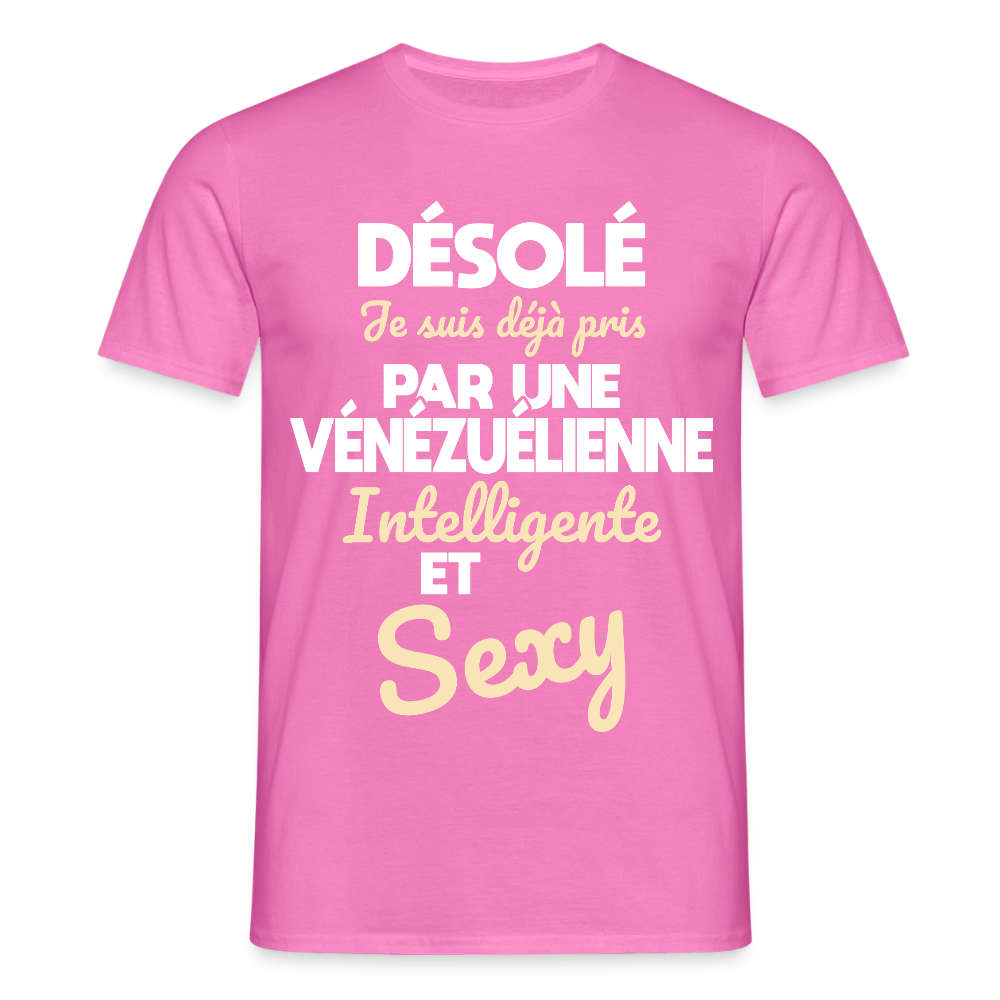 T-shirt Homme -  Je suis déjà pris par une Vénézuélienne intelligente et sexy - rose