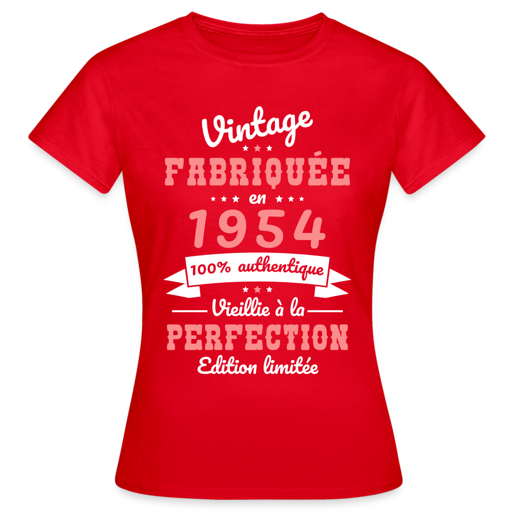 T-shirt Femme - Anniversaire 71 Ans - Vintage Fabriquée en 1954 - rouge