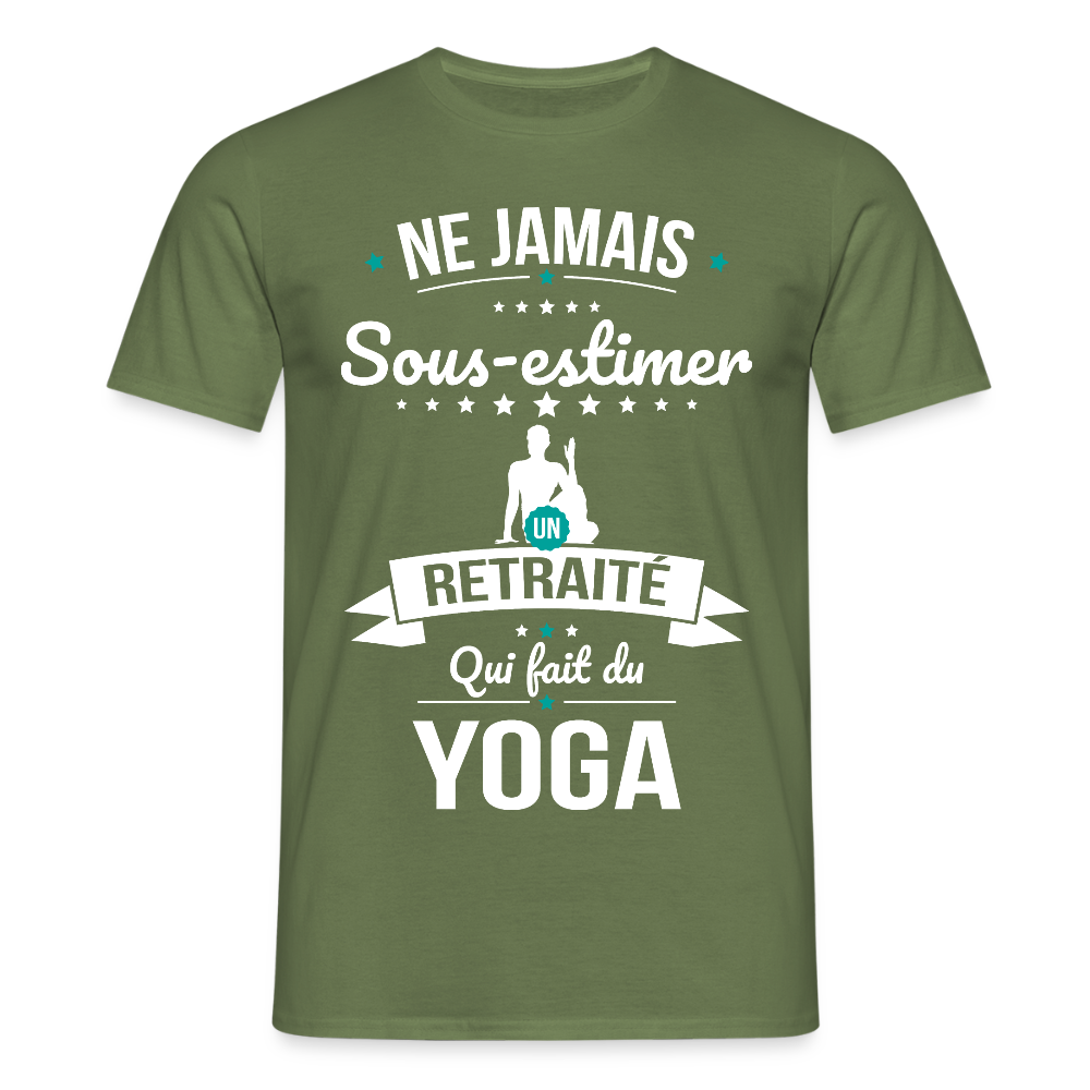 T-shirt Homme - Ne jamais sous-estimer un retraité qui fait du yoga - vert militaire