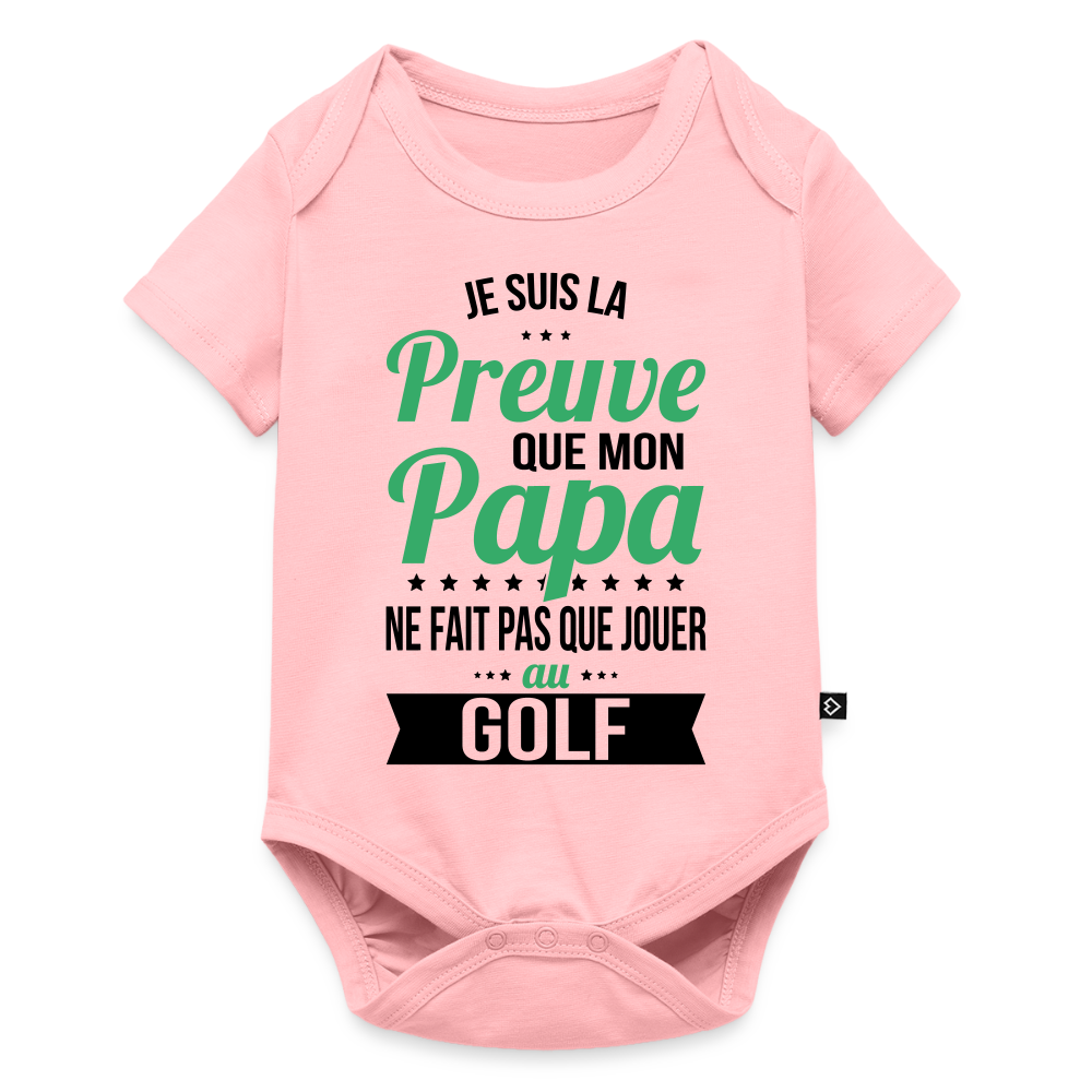 Body Bébé bio manches courtes - Mon Papa Ne Fait Pas Que Jouer Au Golf - rose