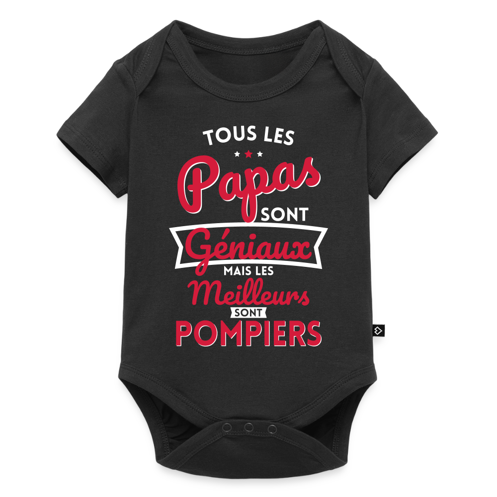 Body Bébé bio manches courtes - Papas géniaux - Les meilleurs sont pompiers - noir