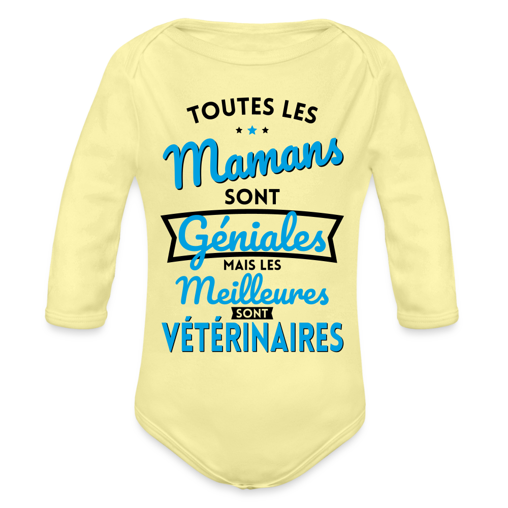 Body Bébé bio manches longues - Mamans géniales - Les meilleures sont vétérinaires - jaune délavé