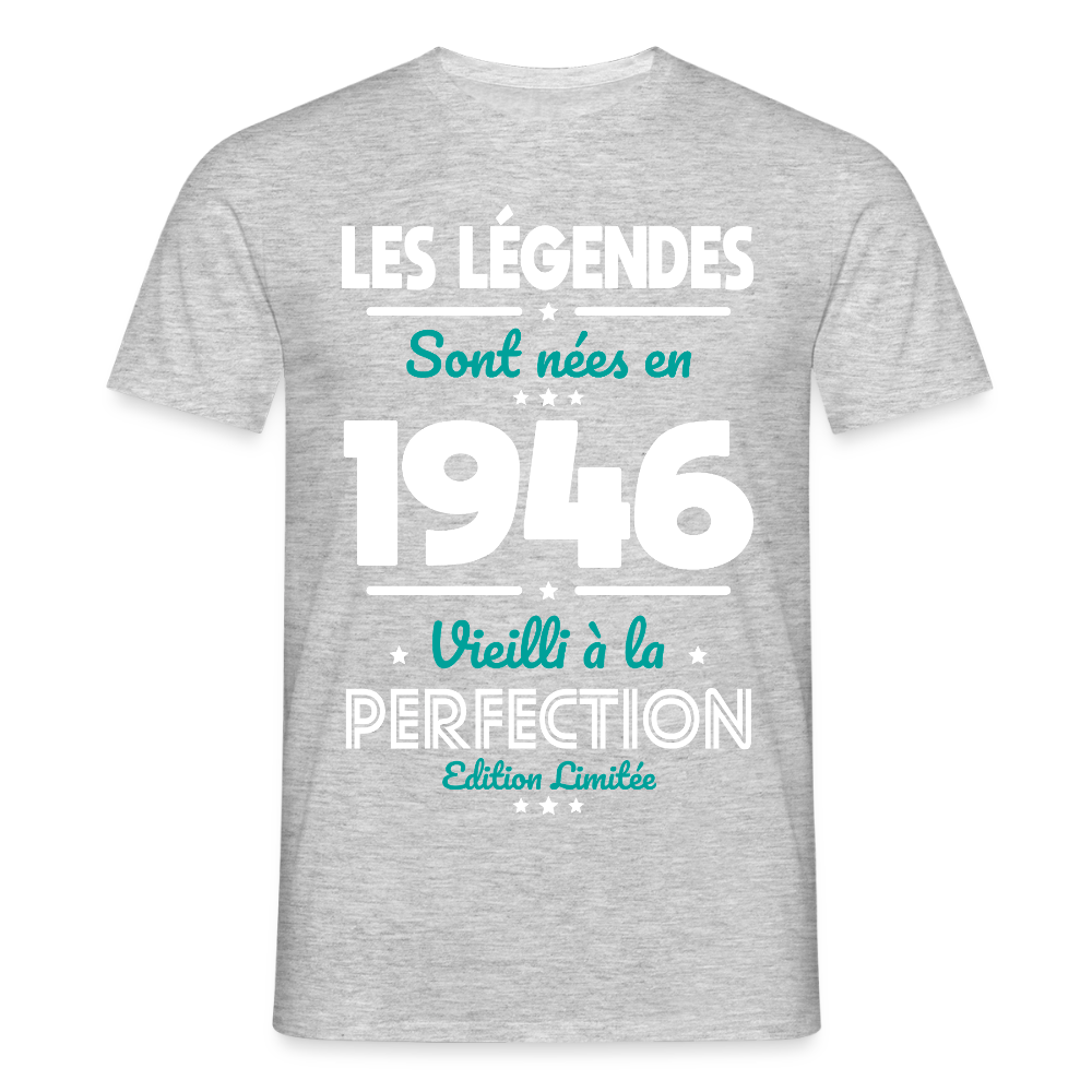 T-shirt anniversaire homme 80 ans – Les légendes sont nées en 1946 - gris chiné