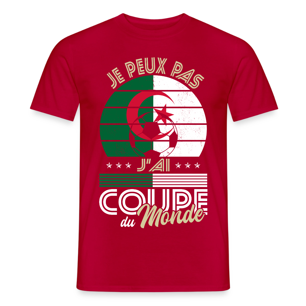 T-shirt Homme - Je peux pas j'ai Coupe du Monde - Algérie - rouge