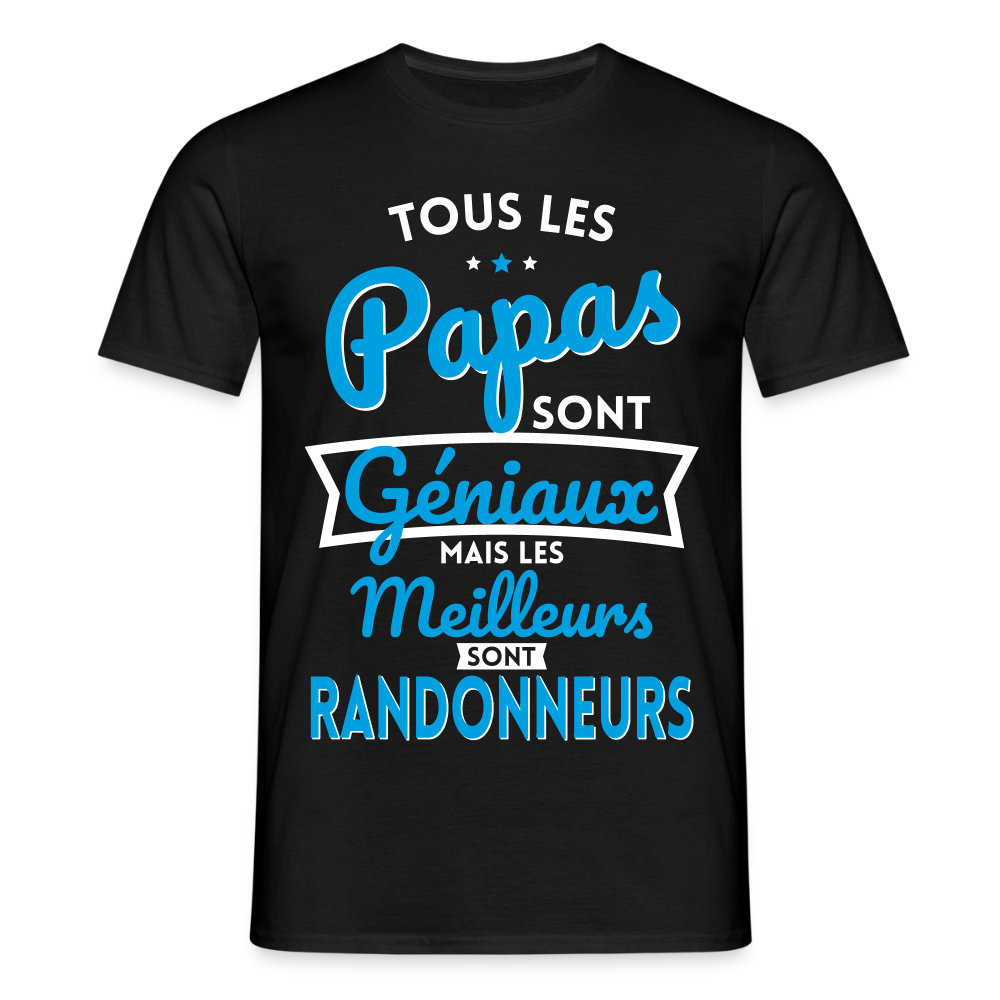 T-shirt Homme - Papas géniaux - Les meilleurs sont randonneurs - noir