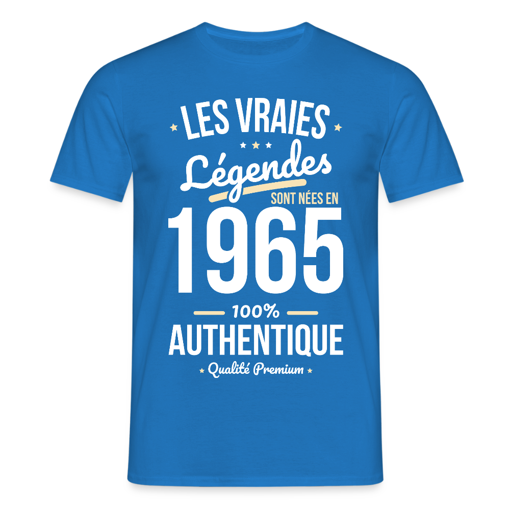 T-shirt Homme - Anniversaire 60 Ans - Les vraies Légendes sont nées en 1965 - bleu royal