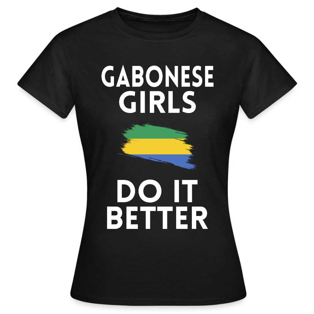 T-shirt femme - Gabonese Girls Do It Better - noir
