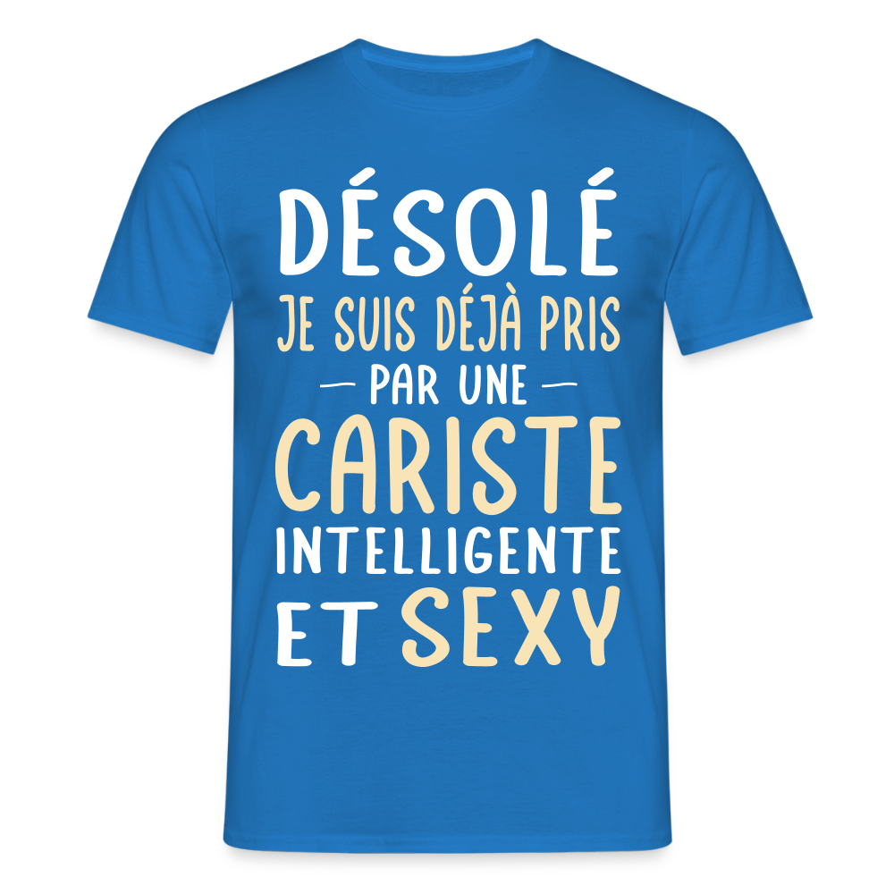T-shirt Homme - Je suis déjà pris par une cariste intelligente et sexy - bleu royal