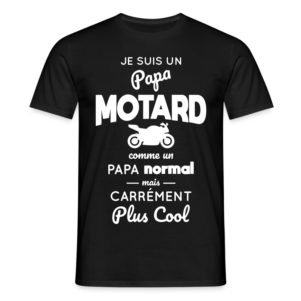 T-shirt Homme - Papa motard plus cool - noir