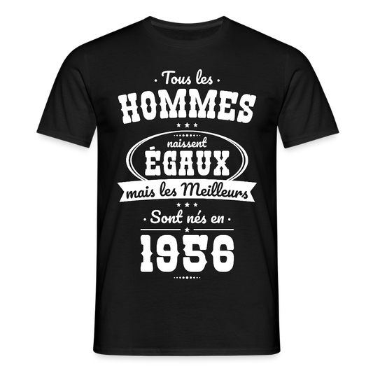 T-shirt anniversaire homme 70 ans – Les meilleurs sont nés en 1956 - noir