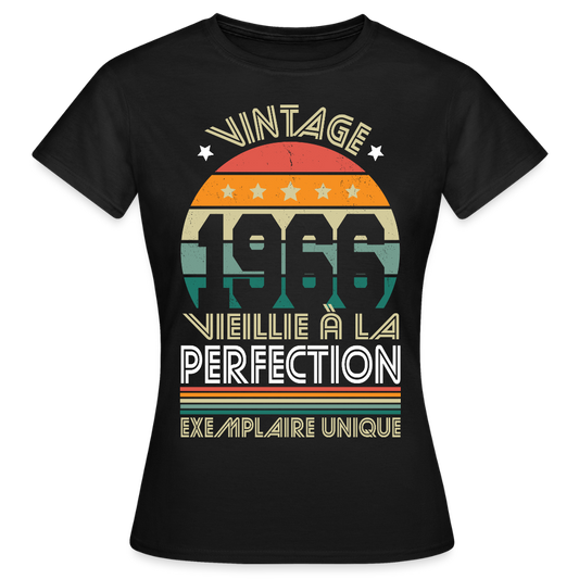 T-shirt anniversaire femme 60 ans – Vintage 1966 - Exemplaire unique - noir