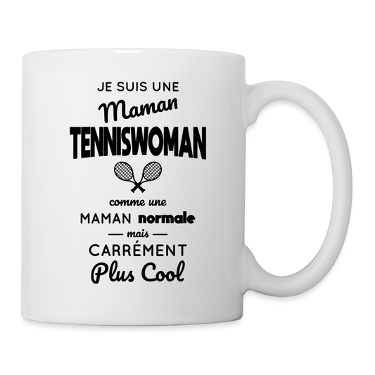 Mug blanc - Maman tenniswoman plus cool - blanc