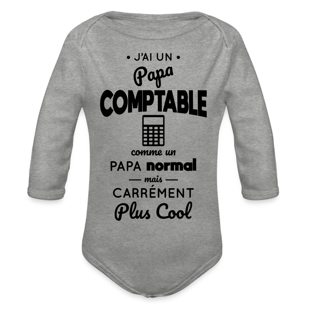 Body Bébé bio manches longues - J'ai un papa comptable - gris chiné
