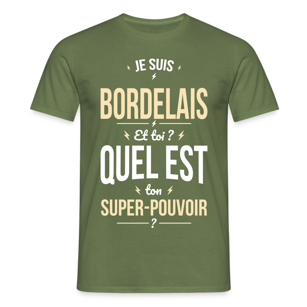 T-shirt Homme - Je suis Bordelais - Super-pouvoir - vert militaire