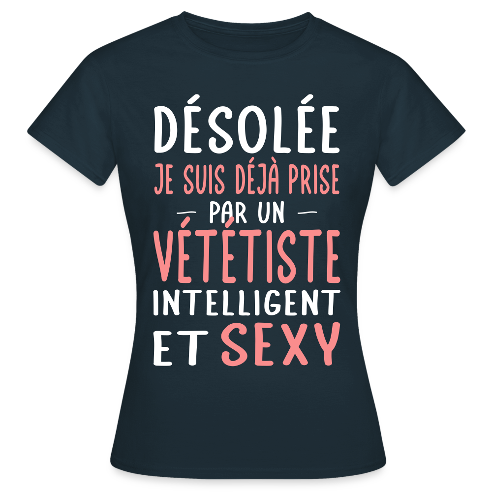 T-shirt Femme - Je suis prise par un vététiste intelligent et sexy - marine