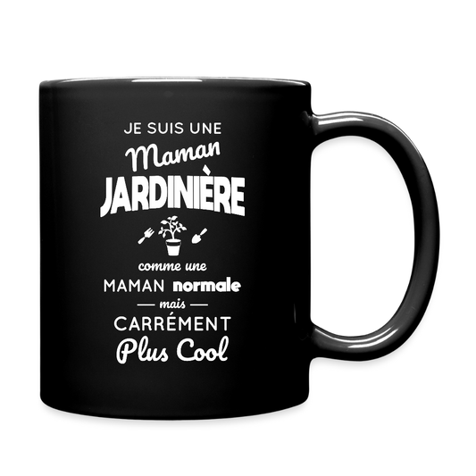 Mug uni - Maman jardinière plus cool - noir